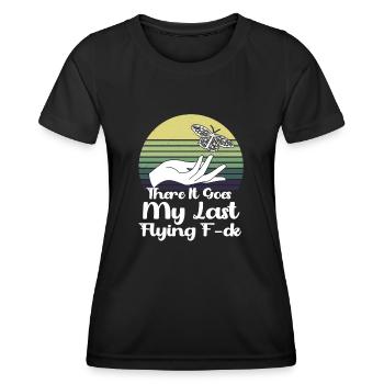 There It Goes My Last Flying F - Women's Functional T-Shirt - black - Front - AI Model Female 172 light (172cm)