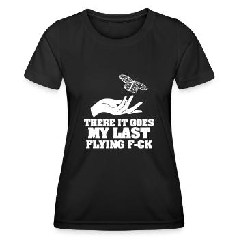 There It Goes My Last Flying F - Women's Functional T-Shirt - black - Front - AI Model Female 172 light (172cm)
