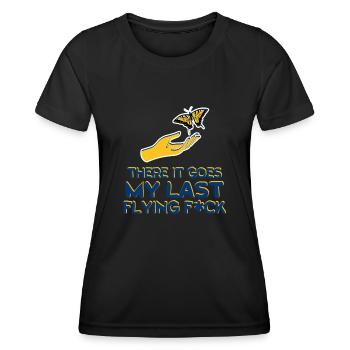 There It Goes My Last Flying F - Women's Functional T-Shirt - black - Front - AI Model Female 172 light (172cm)