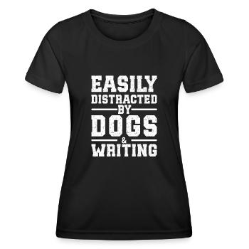 Easily Distracted By Dogs & Writing - Frauen Funktions-T-Shirt - Schwarz - Vorne - AI Model Female 172 light (172cm)