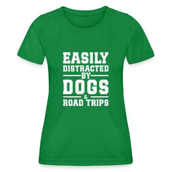 Easily Distracted By Dogs & Road Trips - Women's Functional T-Shirt - kelly green - Front - AI Model Female 172 dark (172cm)