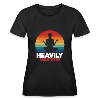 Heavily Meditated - Women's Functional T-Shirt - black - Front - AI Model Female 172 light (172cm)