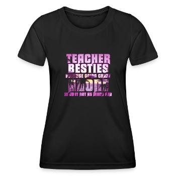 Les meilleurs amis des enseignants parce qu’ils deviennent fous - T-shirt sport Femme - noir - Devant - AI Model Female 172 light (172cm)