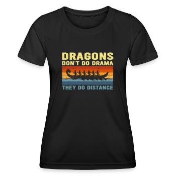 Les dragons ne font pas de drame, ils font de la distance - T-shirt sport Femme - noir - Devant - AI Model Female 172 light (172cm)
