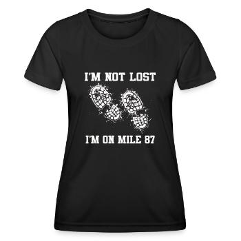 I'm Not Lost I'm On Mile 87 Marathon - Women's Functional T-Shirt - black - Front - AI Model Female 172 light (172cm)