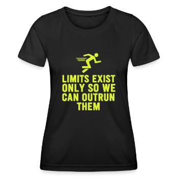 Limits Exist Only So We Can Outrun Them - Women's Functional T-Shirt - black - Front - AI Model Female 172 light (172cm)