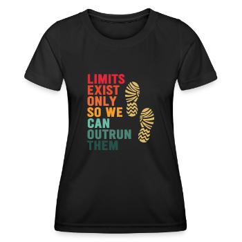 Limits Exist Only So We Can Outrun Them - Women's Functional T-Shirt - black - Front - AI Model Female 172 light (172cm)