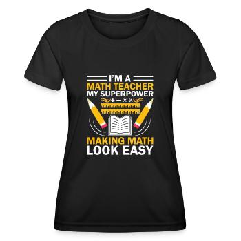 Math Teacher School Teacher Funny Maths Teachers S - Women's Functional T-Shirt - black - Front - AI Model Female 172 light (172cm)