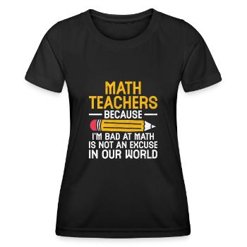 Mathelehrer Schullehrer Lustige Mathelehrer S - Frauen Funktions-T-Shirt - Schwarz - Vorne - AI Model Female 172 light (172cm)