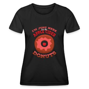 I'm Just Here For Apple Cider Donuts Apple Picker - Women's Functional T-Shirt - black - Front - AI Model Female 172 light (172cm)