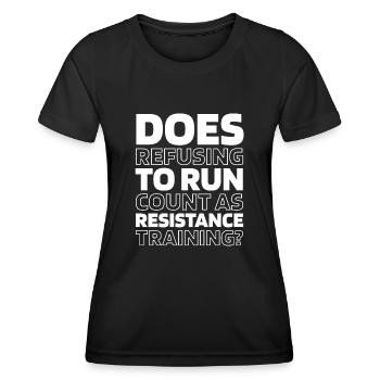 Schwarzer Humor Funny Quote Saying - Frauen Funktions-T-Shirt - Schwarz - Vorne - AI Model Female 172 light (172cm)