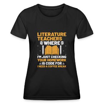 Literature Teacher School Teacher Funny Teachers S - Women's Functional T-Shirt - black - Front - AI Model Female 172 light (172cm)