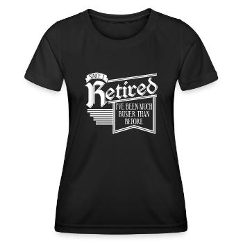 Annuity Retirement Pension Pensioner - Women's Functional T-Shirt - black - Front - AI Model Female 172 light (172cm)