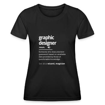 Definition des Grafikdesigners - Frauen Funktions-T-Shirt - Schwarz - Vorne - AI Model Female 172 light (172cm)