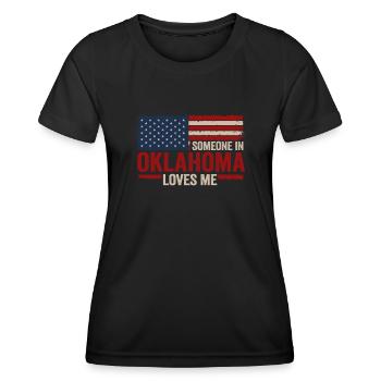 Someone In Oklahoma Loves Me - Women's Functional T-Shirt - black - Front - AI Model Female 172 light (172cm)