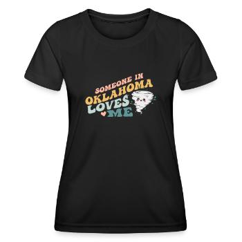 Jemand in Oklahoma liebt mich - Frauen Funktions-T-Shirt - Schwarz - Vorne - AI Model Female 172 light (172cm)