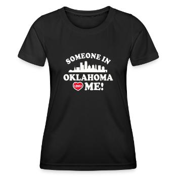 Someone In Oklahoma Loves Me - Women's Functional T-Shirt - black - Front - AI Model Female 172 light (172cm)