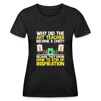 Kunstlehrer Schullehrer Lustige Kunstlehrer Scho - Frauen Funktions-T-Shirt - Schwarz - Vorne - AI Model Female 172 light (172cm)