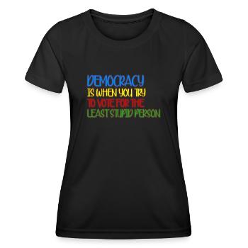 Elections Democracy Democratic - Women's Functional T-Shirt - black - Front - AI Model Female 172 light (172cm)