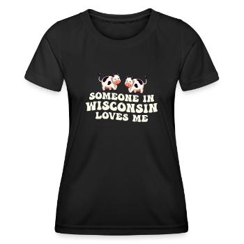 Jemand in Wisconsin liebt mich - Frauen Funktions-T-Shirt - Schwarz - Vorne - AI Model Female 172 light (172cm)