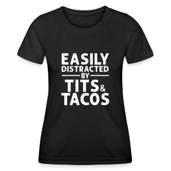 Easily Distracted By Tits and Tacos Adult Humor - Frauen Funktions-T-Shirt - Schwarz - Vorne - AI Model Female 172 light (172cm)