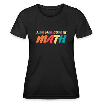 Professeur de mathématiques Mathématiques Mathématiques Physique - T-shirt sport Femme - noir - Devant - AI Model Female 172 light (172cm)