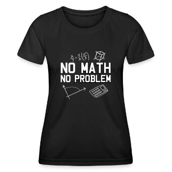 Maths Mathematics Physics Math Teacher - Frauen Funktions-T-Shirt - Schwarz - Vorne - AI Model Female 172 light (172cm)