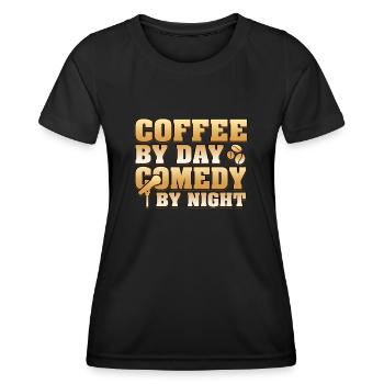 Kaffee bei Tag Komödie bei Nacht Komiker - Frauen Funktions-T-Shirt - Schwarz - Vorne - AI Model Female 172 light (172cm)