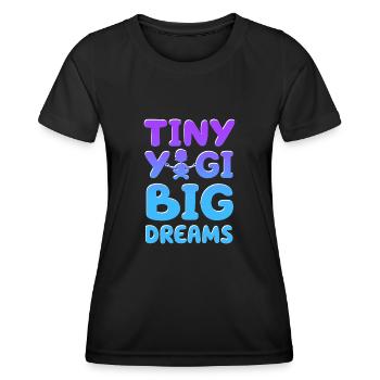 Tiny Yogi Big Dreams Méditation - T-shirt sport Femme - noir - Devant - AI Model Female 172 light (172cm)