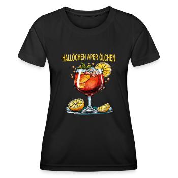 GETRÄNK SPRITZ HALLÖCHEN ABER ÖLCHEN - Frauen Funktions-T-Shirt - Schwarz - Vorne - AI Model Female 172 light (172cm)