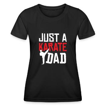 Karate Vater Just A Karate Dad - Frauen Funktions-T-Shirt - Schwarz - Vorne - AI Model Female 172 light (172cm)