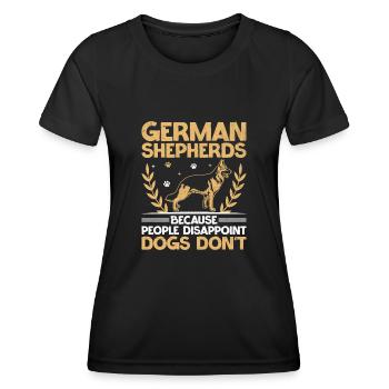 German Shepherds Because People Disappoint Dogs Do - Women's Functional T-Shirt - black - Front - AI Model Female 172 light (172cm)