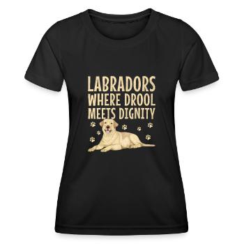 Labradors Where Drool Meets Dignity Labrador Retri - Women's Functional T-Shirt - black - Front - AI Model Female 172 light (172cm)