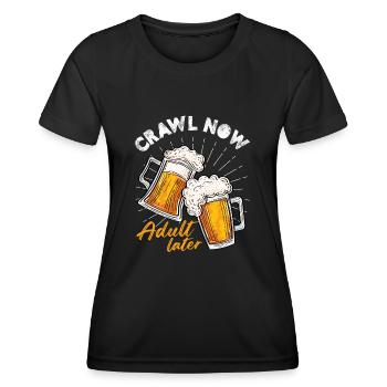 Crawl Now Adult Later Nightlife Pub Crawl - Women's Functional T-Shirt - black - Front - AI Model Female 172 light (172cm)
