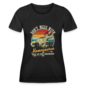 Legen Sie sich nicht mit Mamasaurus Vintage Muttertag an - Frauen Funktions-T-Shirt - Schwarz - Vorne - AI Model Female 172 light (172cm)