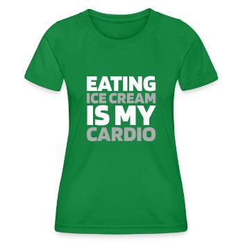 Eiscreme Funny Cardio Quote - Frauen Funktions-T-Shirt - Kelly Green - Vorne - AI Model Female 172 dark (172cm)