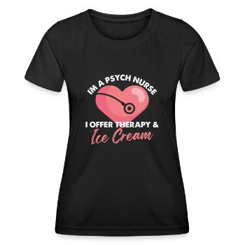 Je suis une infirmière psychiatrique J’offre une thérapie et des glaces - T-shirt sport Femme - noir - Devant - AI Model Female 172 light (172cm)