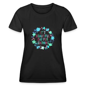 Es ist ein schöner Tag zum Lernen - Frauen Funktions-T-Shirt - Schwarz - Vorne - AI Model Female 172 light (172cm)