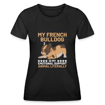 My French Bulldog Is My Emotional Support Animal L - Women's Functional T-Shirt - black - Front - AI Model Female 172 light (172cm)