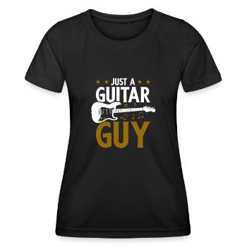 Electric Guitar Electric Guitar Just A Guitar Guy - Women's Functional T-Shirt - black - Front - AI Model Female 172 light (172cm)