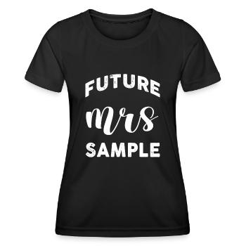 Future Mrs Sample Personalized Customized - Frauen Funktions-T-Shirt - Schwarz - Vorne - AI Model Female 172 light (172cm)