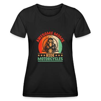 Awesome Moms Ride Motorcycles Motorcyclist Biker M - Women's Functional T-Shirt - black - Front - AI Model Female 172 light (172cm)