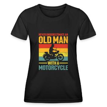 Unterschätzen Sie niemals einen alten Mann mit einem Motorrad B - Frauen Funktions-T-Shirt - Schwarz - Vorne - AI Model Female 172 light (172cm)