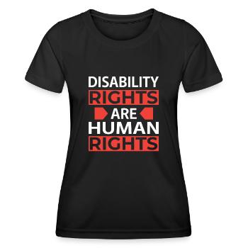 Disability Rights Are Human Rights - - Women's Functional T-Shirt - black - Front - AI Model Female 172 light (172cm)