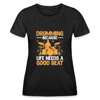 Tambouriner Parce que la vie a besoin d’un bon rythme Tambour Tambour - T-shirt sport Femme - noir - Devant - AI Model Female 172 light (172cm)