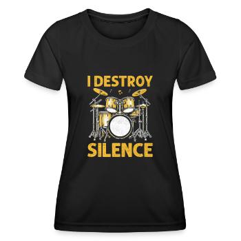 I Destroy Silence Drummer Drumming Drum Drummers - Frauen Funktions-T-Shirt - Schwarz - Vorne - AI Model Female 172 light (172cm)