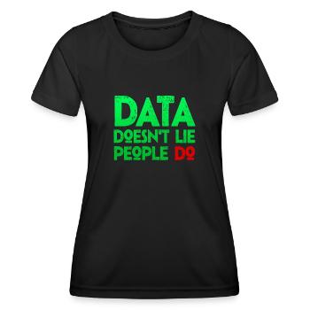 Daten oder es ist nicht passiert für Studenten - Frauen Funktions-T-Shirt - Schwarz - Vorne - AI Model Female 172 light (172cm)