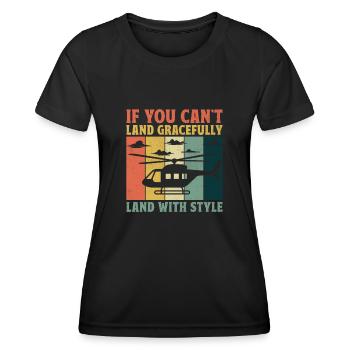 If You Can't Land Gracefully Land With Style Helic - Women's Functional T-Shirt - black - Front - AI Model Female 172 light (172cm)