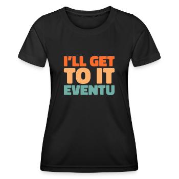 Humour noir - T-shirt sport Femme - noir - Devant - AI Model Female 172 light (172cm)
