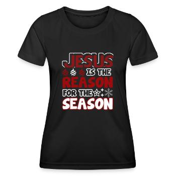 Christmas Jesus Is The Reason For The Season - Women's Functional T-Shirt - black - Front - AI Model Female 172 light (172cm)